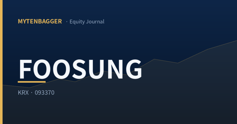 Mytenbagger Equity Journal thumbnail for Foosung, KRX 093370