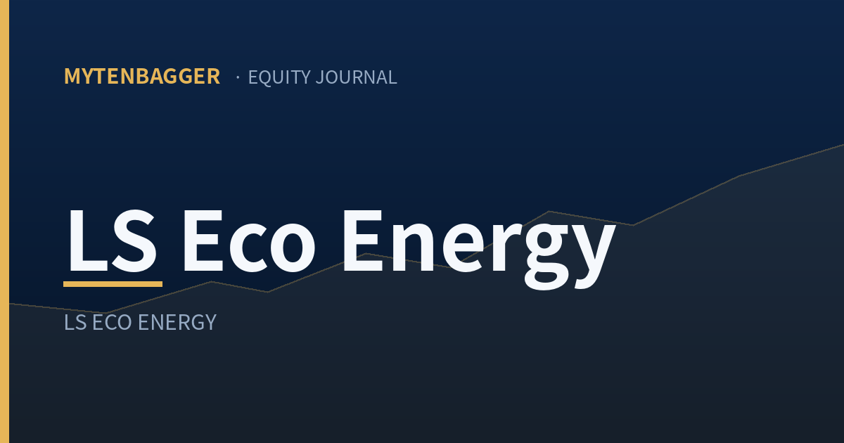 MYTENBAGGER equity journal cover card for the LS Eco Energy stock entry