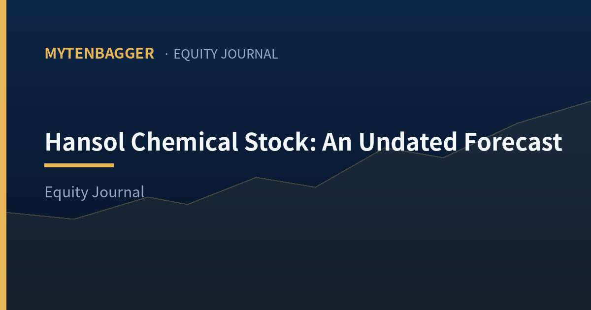 Hansol Chemical Stock: An Undated Forecast