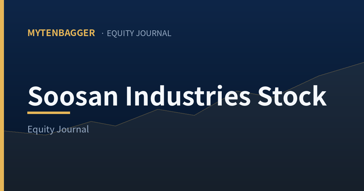 A MyTenbagger Equity Journal thumbnail card reading Soosan Industries Stock