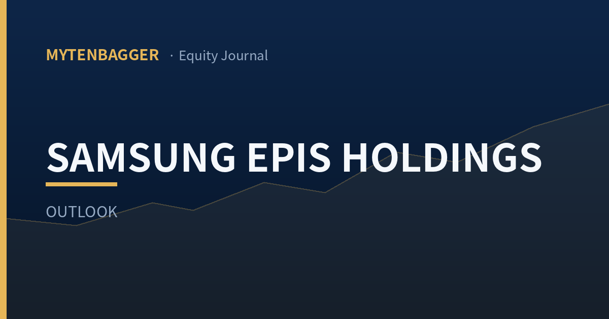 Samsung Epis Holdings Outlook: The Goal Needs Record Sales